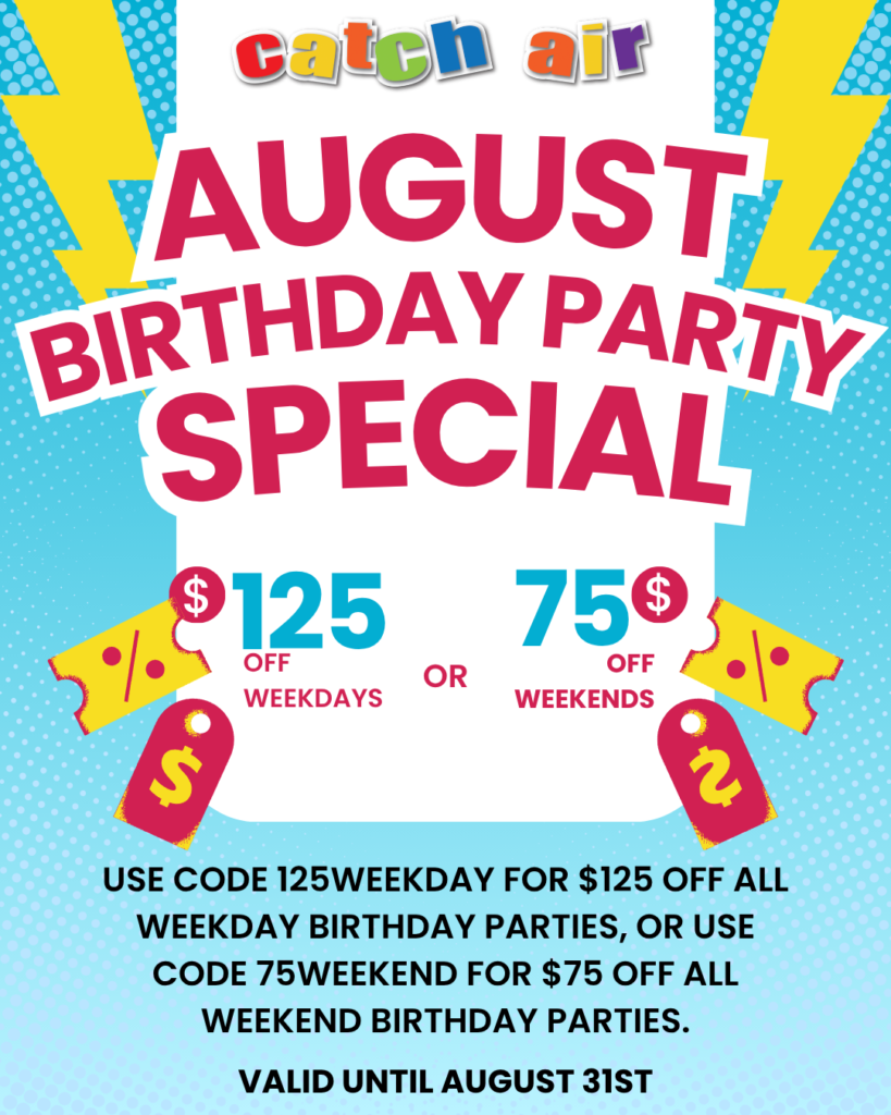August Birthday Party Special