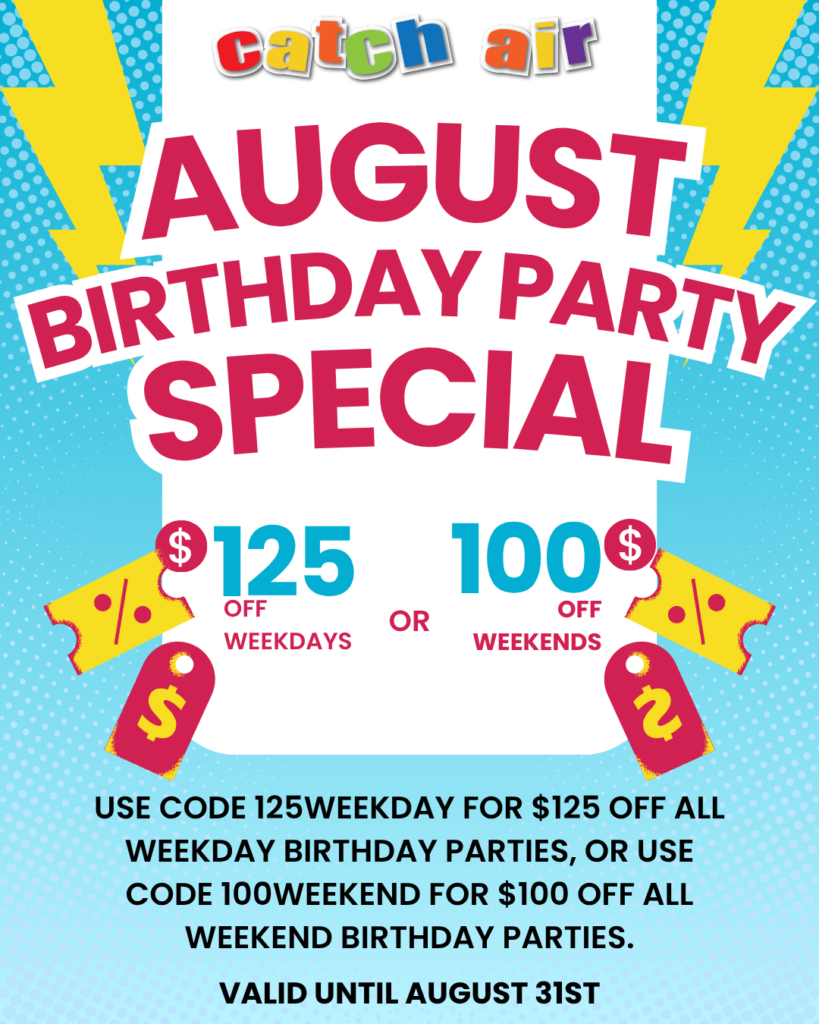 August Birthday Party Special