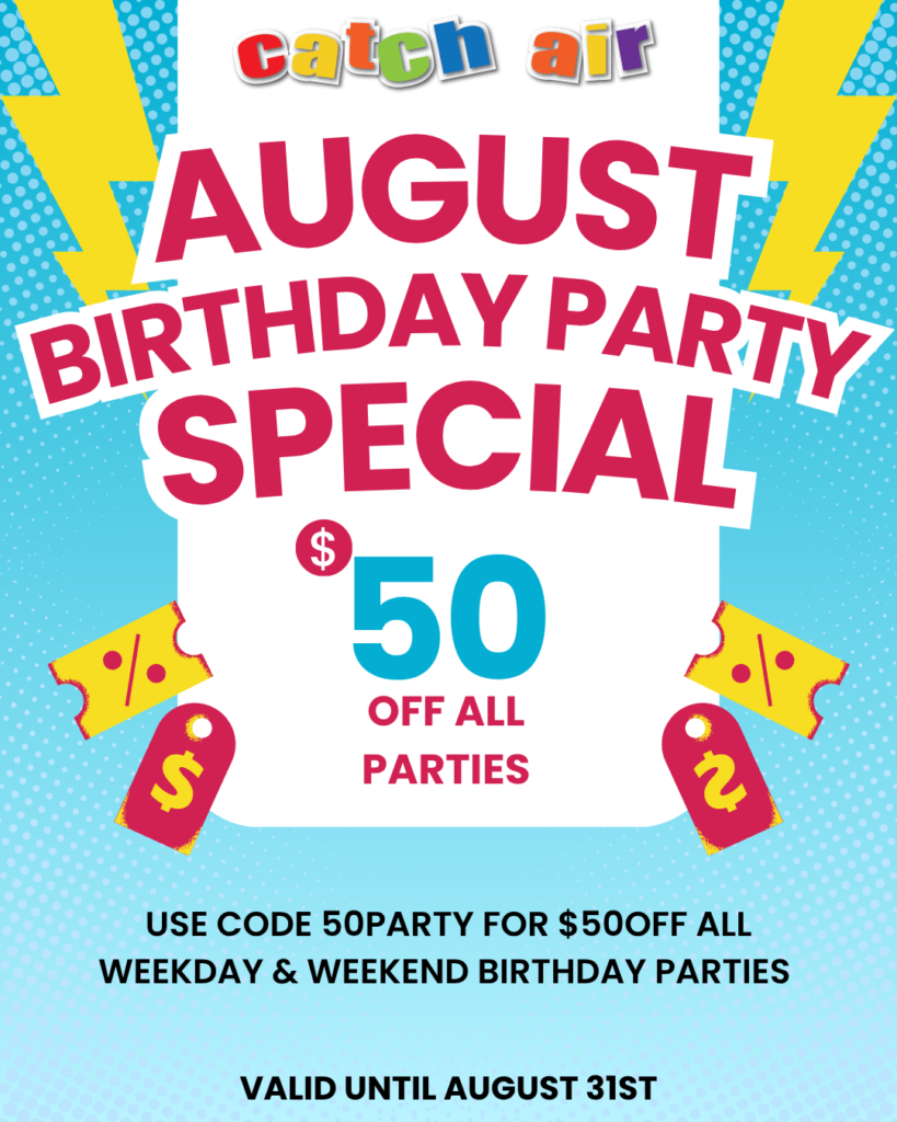 August Birthday Party Special